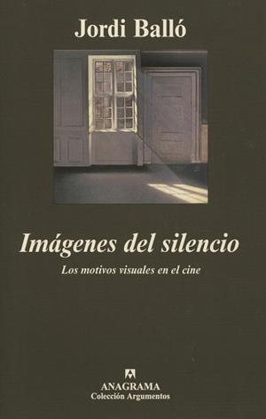 IMAGENES DEL SILENCIO | 9788433905963 | BALLO, JORDI | Llibres.cat | Llibreria online en català | La Impossible Llibreters Barcelona