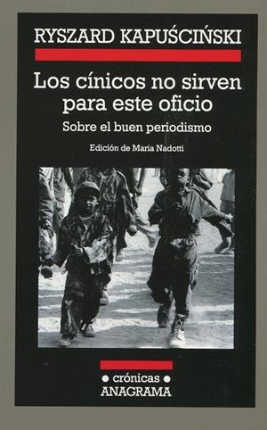 CINICOS NO SIRVEN PARA ESTE OFICIO, LOS | 9788433925503 | KAPUSCINSKI, RYSZARD | Llibres.cat | Llibreria online en català | La Impossible Llibreters Barcelona