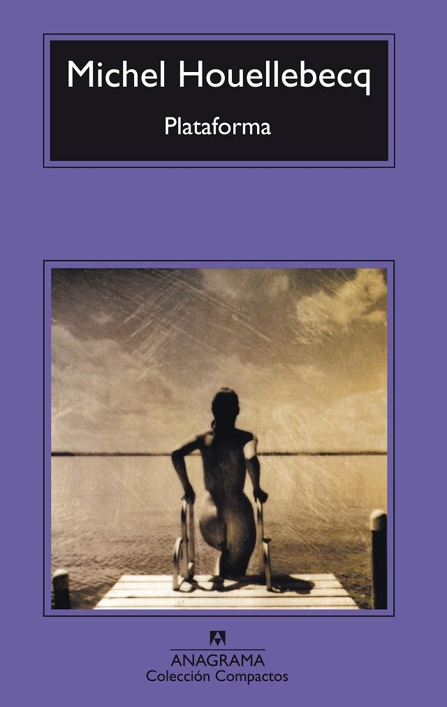 PLATAFORMA (COMPACTOS) | 9788433967664 | HOUELLEBECQ, MICHEL | Llibres.cat | Llibreria online en català | La Impossible Llibreters Barcelona