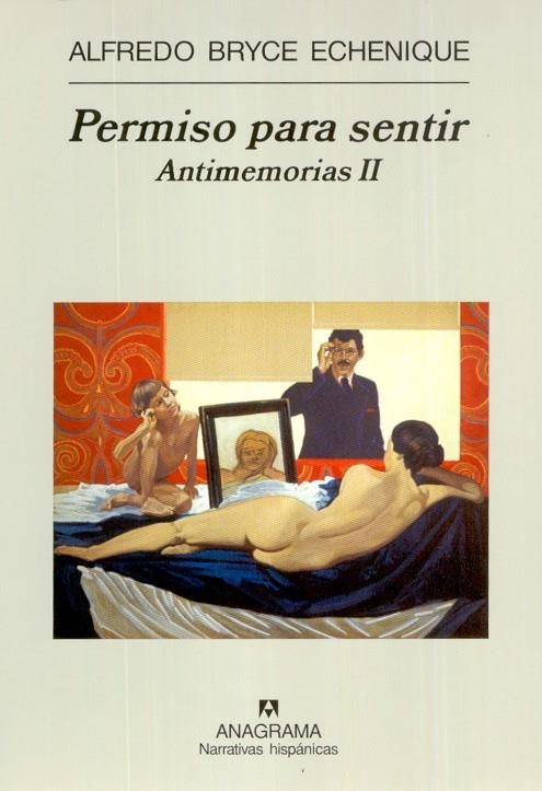 PERMISO PARA SENTIR. ANTIMEMORIAS II | 9788433968869 | BRYCE-ECHENIQUE, ALFREDO | Llibres.cat | Llibreria online en català | La Impossible Llibreters Barcelona