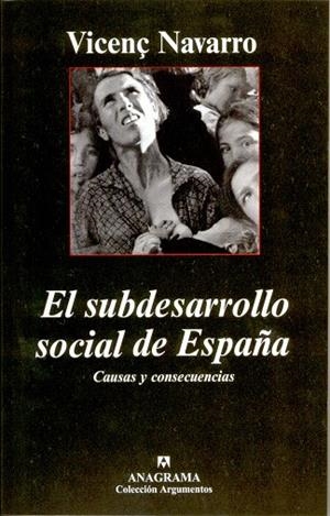 SUBDESARROLLO SOCIAL DE ESPAÑA, EL | 9788433962355 | NAVARRO, VICENÇ | Llibres.cat | Llibreria online en català | La Impossible Llibreters Barcelona