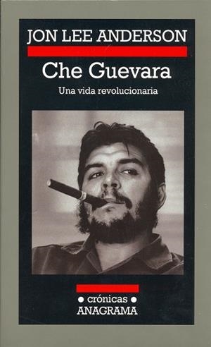 CHE GUEVARA. UNA VIDA REVOLUCIONARIA | 9788433925725 | LEE ANDERSON, JON | Llibres.cat | Llibreria online en català | La Impossible Llibreters Barcelona