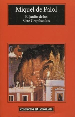 JARDIN DE LOS SIETE CREPUSCULOS, EL | 9788433972958 | Palol, Miquel de | Llibres.cat | Llibreria online en català | La Impossible Llibreters Barcelona