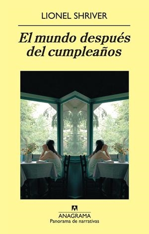 MUNDO DESPUES DEL CUMPLEAÑOS, EL | 9788433975119 | SHRIVER, LIONEL | Llibres.cat | Llibreria online en català | La Impossible Llibreters Barcelona