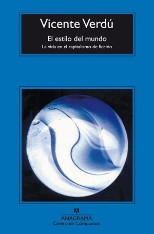 El estilo del mundo | 9788433972569 | Verdú, Vicente | Llibres.cat | Llibreria online en català | La Impossible Llibreters Barcelona