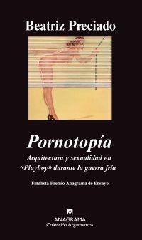 Pornotopía | 9788433963123 | Preciado Ruiz, Beatriz | Llibres.cat | Llibreria online en català | La Impossible Llibreters Barcelona