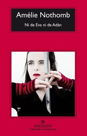 Ni de Eva ni de Adán | 9788433973825 | Nothomb, Amélie | Llibres.cat | Llibreria online en català | La Impossible Llibreters Barcelona