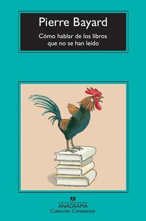 Cómo hablar de los libros que no se han leído | 9788433976512 | Bayard, Pierre | Llibres.cat | Llibreria online en català | La Impossible Llibreters Barcelona