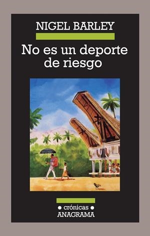 NO ES UN DEPORTE DE RIESGO | 9788433925961 | BARLEY, NIGEL | Llibres.cat | Llibreria online en català | La Impossible Llibreters Barcelona