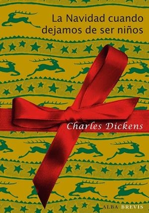 LA NAVIDAD CUANDO DEJAMOS DE SER NIÑOS | 9788484287865 | DICKENS, CHARLES | Llibres.cat | Llibreria online en català | La Impossible Llibreters Barcelona