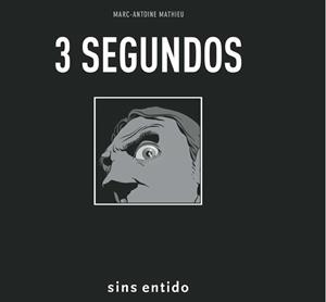 3 SEGUNDOS | 9788496722125 | MATHIEU, MARC-ANTOINE | Llibres.cat | Llibreria online en català | La Impossible Llibreters Barcelona