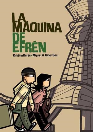 La màquina de Efrén | 9788496722453 | Duran, Cristina | Llibres.cat | Llibreria online en català | La Impossible Llibreters Barcelona