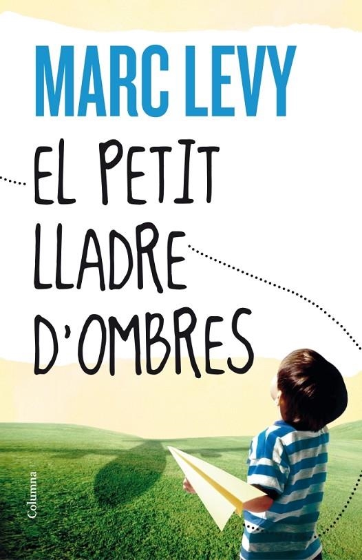 El petit lladre d'ombres | 9788466416306 | Levy Marc | Llibres.cat | Llibreria online en català | La Impossible Llibreters Barcelona