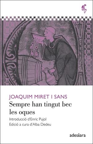 Sempre han tingut bec les oques | 9788492405596 | Miret i Sans, Joaquim | Llibres.cat | Llibreria online en català | La Impossible Llibreters Barcelona