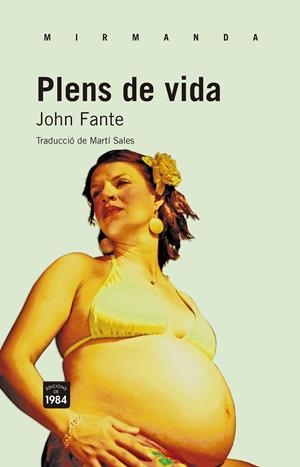 Plens de vida | 9788415835011 | Fante, John | Llibres.cat | Llibreria online en català | La Impossible Llibreters Barcelona