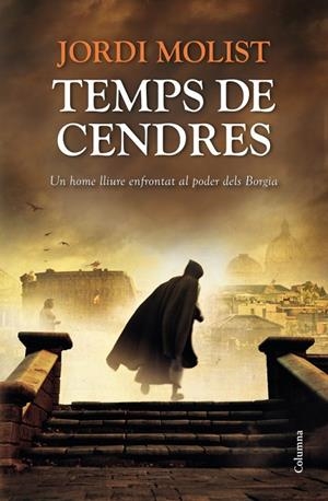 Temps de cendres | 9788466416368 | Jordi Molist | Llibres.cat | Llibreria online en català | La Impossible Llibreters Barcelona