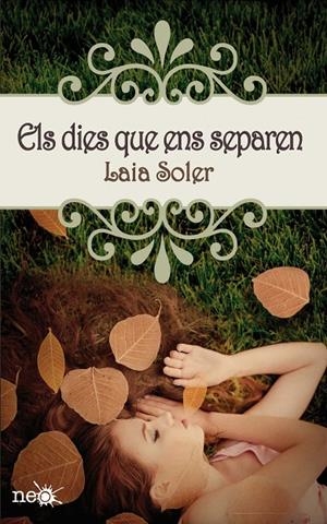 Els dies que ens separen | 9788415750246 | Soler, Laia | Llibres.cat | Llibreria online en català | La Impossible Llibreters Barcelona