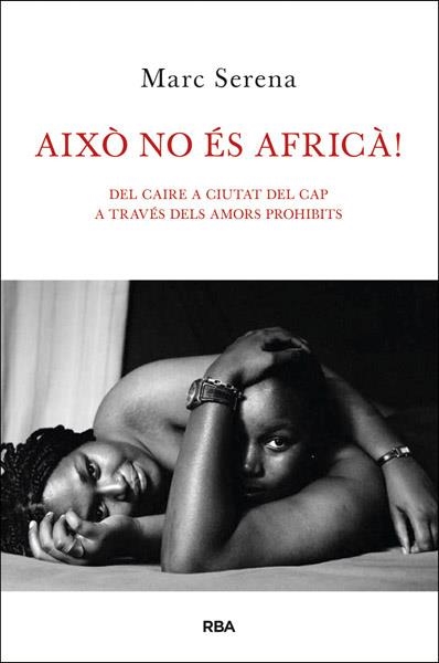 Això no és Africà! | 9788482646121 | SERENA , MARC | Llibres.cat | Llibreria online en català | La Impossible Llibreters Barcelona