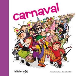 Carnaval | 9788424645618 | Anna Canyelles\Roser Calafell (ilustr.) | Llibres.cat | Llibreria online en català | La Impossible Llibreters Barcelona