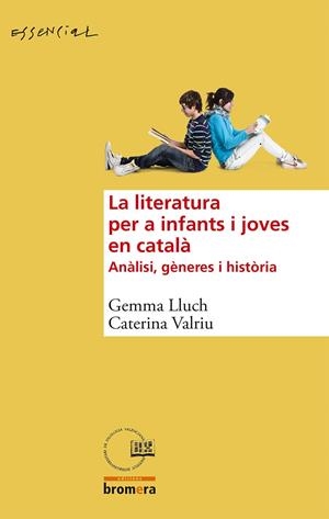 La literatura per a infants i joves en català | 9788490260982 | Lluch, Gemma / Valriu, Caterina | Llibres.cat | Llibreria online en català | La Impossible Llibreters Barcelona