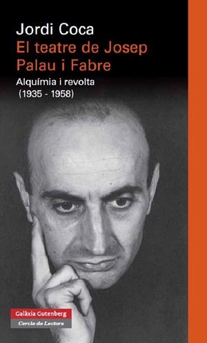 El teatre de Josep Palau i Fabre | 9788415863021 | Coca, Jordi | Llibres.cat | Llibreria online en català | La Impossible Llibreters Barcelona