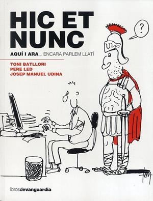 HIC ET NUNC | 9788496642768 | TONI BATLLORI/ PERE LED/ JOSEP MANUEL UDINA | Llibres.cat | Llibreria online en català | La Impossible Llibreters Barcelona