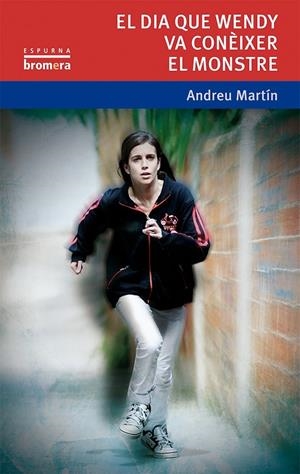 El dia que Wendy va conèixer el monstre | 9788490261262 | Martín Farrero, Andreu | Llibres.cat | Llibreria online en català | La Impossible Llibreters Barcelona