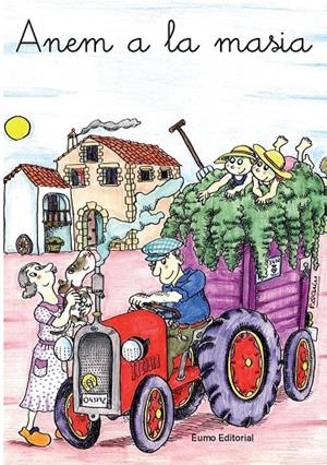 Anem a la masia (b, v, r, rr) | 9788476023488 | Pilarín Bayés;Montse Canudas i Febrer;Adelina Palacín;Josep Tió;Assumpta Verdaguer i Dodas | Llibres.cat | Llibreria online en català | La Impossible Llibreters Barcelona