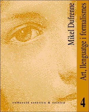 Art, llenguatge i formalismes | 9788437014401 | Dufrenne, Mikel | Llibres.cat | Llibreria online en català | La Impossible Llibreters Barcelona