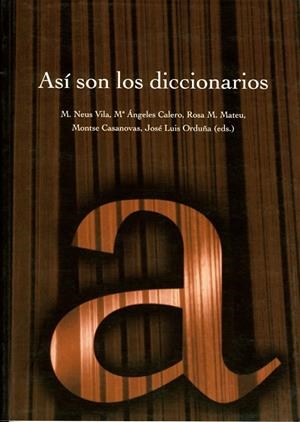 Así son los diccionarios. | 9788484090281 | Varios autores | Llibres.cat | Llibreria online en català | La Impossible Llibreters Barcelona