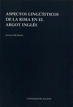 Aspectos lingüísticos de la rima en el argot inglés | 9788479082154 | Lillo Buades, A. | Llibres.cat | Llibreria online en català | La Impossible Llibreters Barcelona