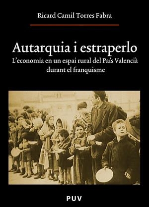 Autarquia i estraperlo | 9788437086194 | Torres Fabra, Ricard Camil | Llibres.cat | Llibreria online en català | La Impossible Llibreters Barcelona