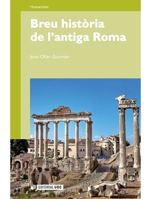 Breu història de l'antiga Roma | 9788490291382 | Oller Guzmán, Joan | Llibres.cat | Llibreria online en català | La Impossible Llibreters Barcelona
