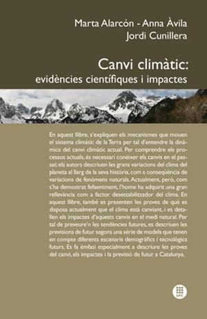 Canvi climÃ tic | 9788476536575 | Alarcón Jordán, Marta;Àvila Castells, Anna;Cunillera Grañó, Jordi | Llibres.cat | Llibreria online en català | La Impossible Llibreters Barcelona