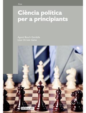 Ciència política per a principiants | 9788490290576 | Bosch Gardella, Agustí / Orriols Galve, Lluís | Llibres.cat | Llibreria online en català | La Impossible Llibreters Barcelona
