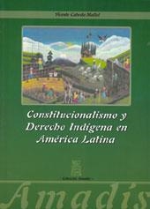 CONSTITUCIONALISMO Y DERECHO INDÍGENA EN AMÉRICA LATINA | 9788497056052 | Cabedo Mallol, Vicente | Llibres.cat | Llibreria online en català | La Impossible Llibreters Barcelona