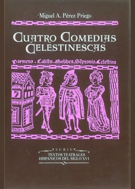 Cuatro comedias celestinescas | 9788437011738 | Pérez Priego, Miguel Ángel | Llibres.cat | Llibreria online en català | La Impossible Llibreters Barcelona