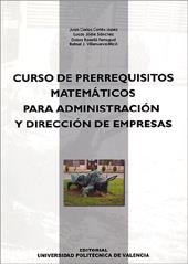 CURSO DE PRERREQUISITOS MATEMÁTICOS PARA ADMINISTRACIÓN Y DIRECCIÓN DE EMPRESAS | 9788497058261 | Roselló Ferragud, Mª Dolores;Jódar Sánchez, Lucas;Cortés López, Juan Carlos;Villanueva Micó, Rafael | Llibres.cat | Llibreria online en català | La Impossible Llibreters Barcelona