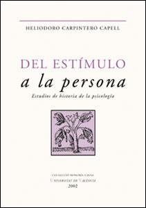 Del estímulo a la persona | 9788437053769 | Carpintero Capell, Heliodoro | Llibres.cat | Llibreria online en català | La Impossible Llibreters Barcelona