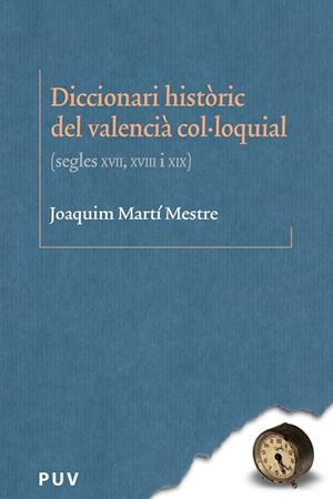 Diccionari històric del valencià col·loquial | 9788437085982 | Martí Mestre, Joaquim | Llibres.cat | Llibreria online en català | La Impossible Llibreters Barcelona
