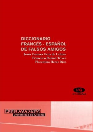 Diccionario francés-español de falsos amigos | 9788479083571 | Cantera Ortiz De Urbina, J.;Ramón Trives, F.;Heras Díez, F. | Llibres.cat | Llibreria online en català | La Impossible Llibreters Barcelona