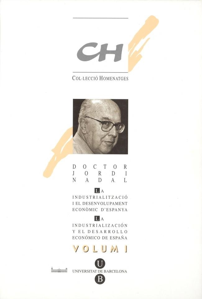 Doctor Jordi Nadal: la industrialització i el desenvolupament econòmic d'Espanya   (2 volums) | 9788447521463 | Gutiérrez , Miquel | Llibres.cat | Llibreria online en català | La Impossible Llibreters Barcelona