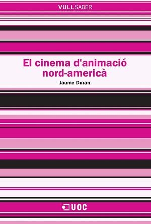 El cinema d'animaciÃ³ nord-americÃ | 9788497887113 | Duran, Jaume | Llibres.cat | Llibreria online en català | La Impossible Llibreters Barcelona