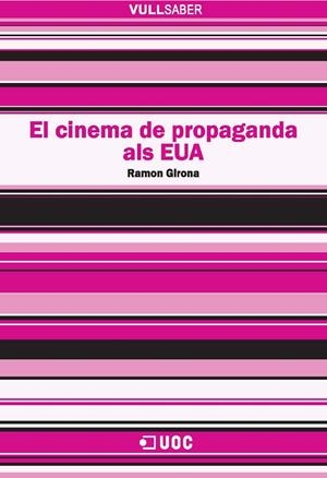 El cinema de propaganda als EUA | 9788490292129 | Girona Duran, Ramon | Llibres.cat | Llibreria online en català | La Impossible Llibreters Barcelona