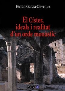 El CÃ­ster, ideals i realitat d?un orde monÃ stic | 9788437052458 | Varios autores | Llibres.cat | Llibreria online en català | La Impossible Llibreters Barcelona