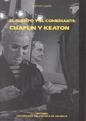 EL CUERPO Y EL COMEDIANTE: CHAPLIN Y KEATON | 9788497058193 | Pavía Cogollos, José | Llibres.cat | Llibreria online en català | La Impossible Llibreters Barcelona
