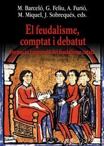 El feudalisme comptat i debatut | 9788437056715 | Varios autores | Llibres.cat | Llibreria online en català | La Impossible Llibreters Barcelona