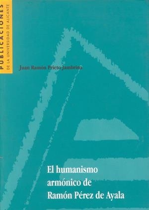 El humanismo armónico de Ramón Pérez de Ayala | 9788479084349 | Prieto Jambrina, J. R. | Llibres.cat | Llibreria online en català | La Impossible Llibreters Barcelona