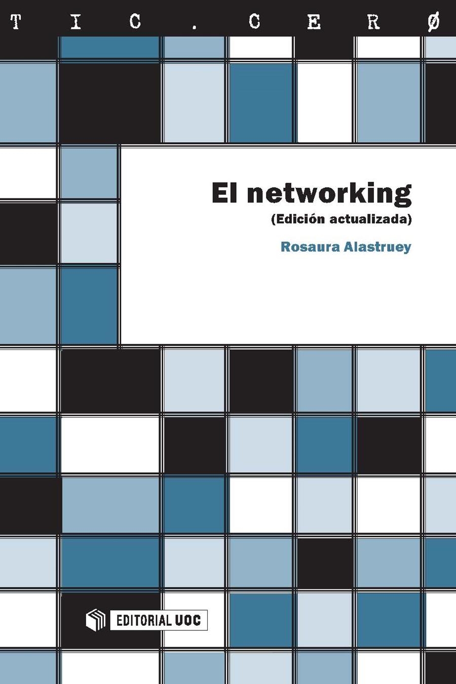 El networking | 9788497887564 | Alastruey García, Rosaura | Llibres.cat | Llibreria online en català | La Impossible Llibreters Barcelona