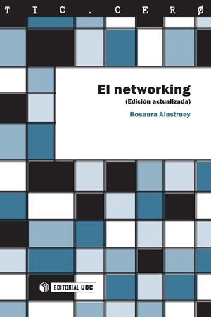 El networking | 9788497887564 | Alastruey García, Rosaura | Llibres.cat | Llibreria online en català | La Impossible Llibreters Barcelona